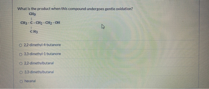 What Is The Product When This Compound Undergoes Gentle Oxidation