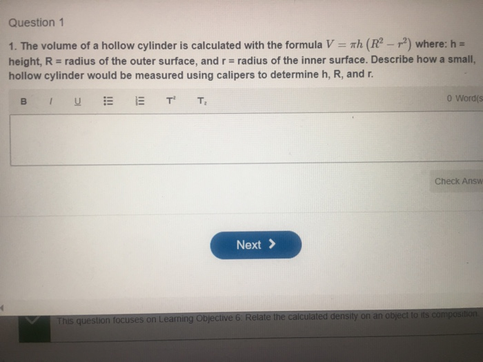 Solved Question 1 1 The Volume Of A Hollow Cylinder Is C Chegg Com