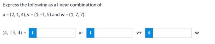 Solved Express the following as a linear combination of | Chegg.com