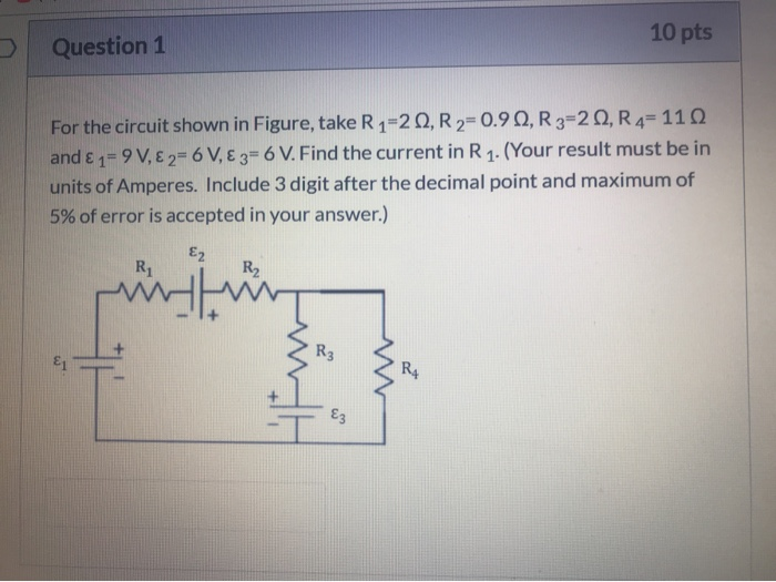 Solved 10 pts Question 1 For the circuit shown in Figure, | Chegg.com