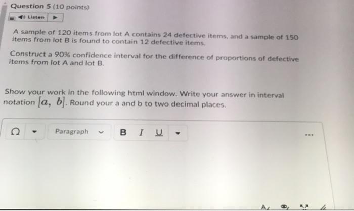 Solved Question 5 (10 points) Listen A sample of 120 items | Chegg.com