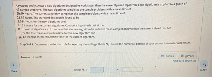Solved A systems analyst tests a new algorithm designed to | Chegg.com