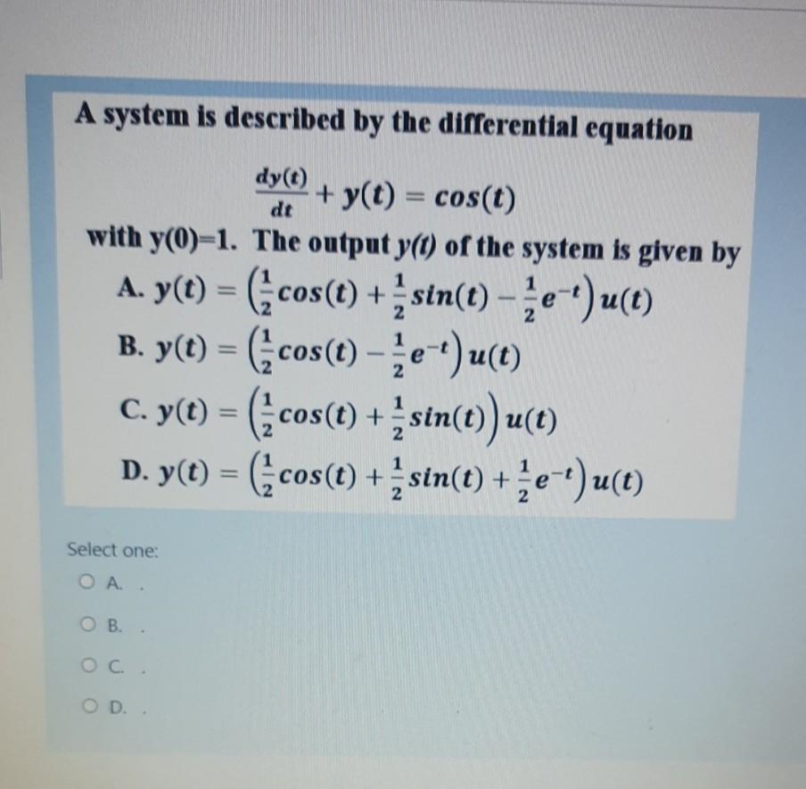 Solved A system is described by the differential equation | Chegg.com