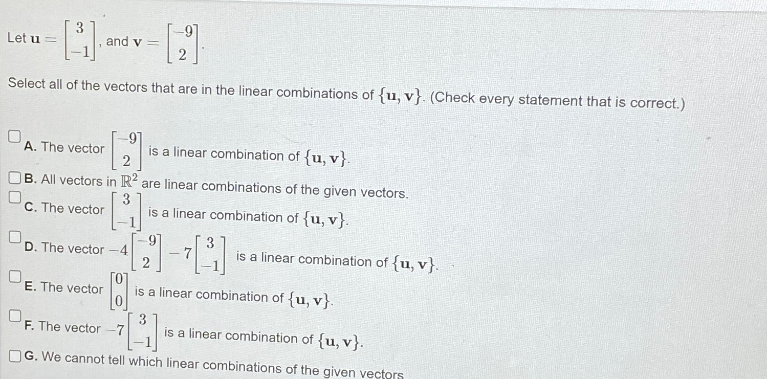 Solved Let u=[3-1], ﻿and v=[-92]Select all of the vectors | Chegg.com