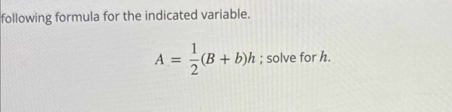 Solved Following Formula For The Indicated | Chegg.com