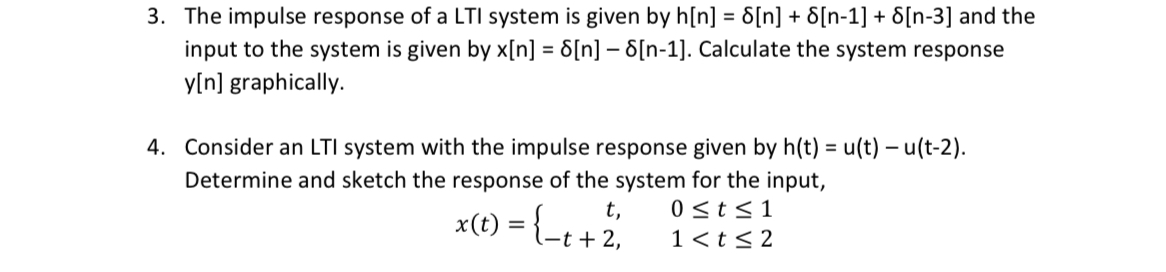 Solved The impulse response of a LTI system is given by | Chegg.com