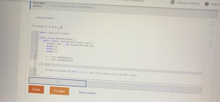Solved CHALLENGE ACTIVITY 2102 Writing math calculations | Chegg.com
