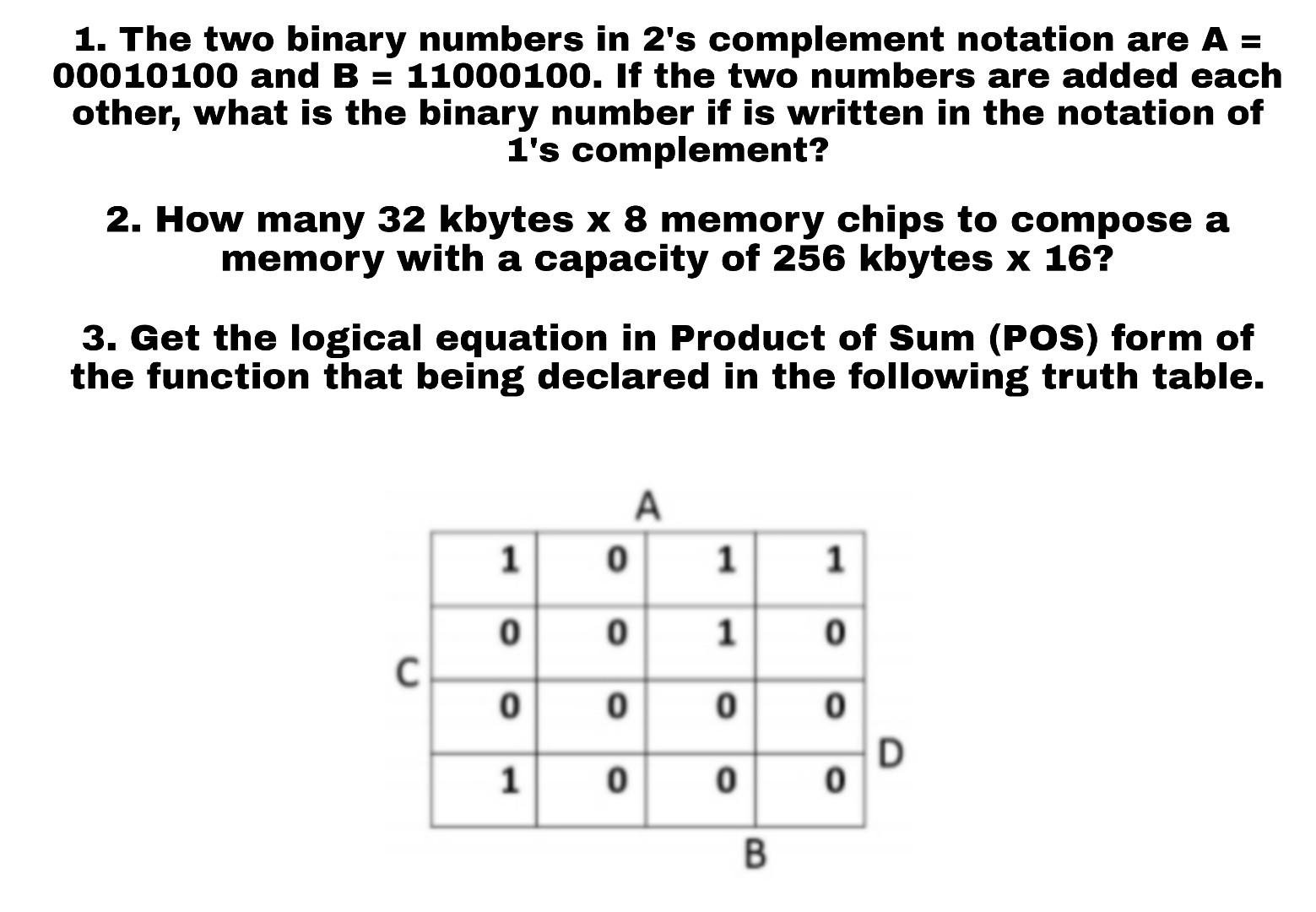 Solved 1 the two binary numbers in 2 s complement notation chegg