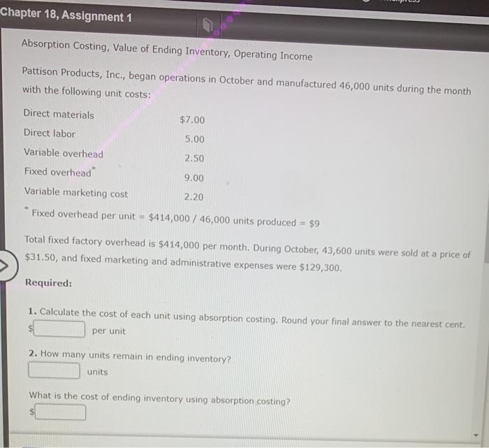 Solved Chapter 18, Assignment 1 Absorption Costing, Value Of | Chegg.com