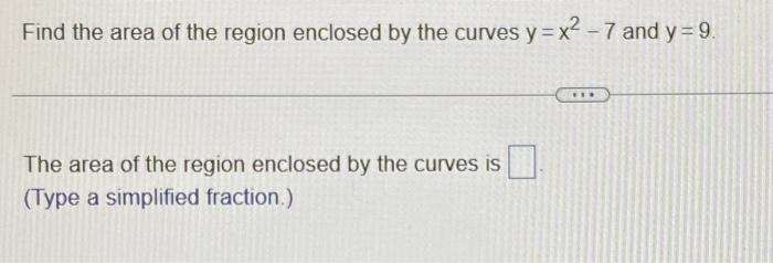 how to find the area of a region enclosed by curves