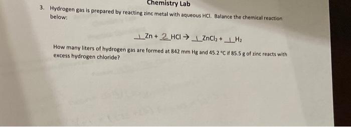 Solved 3. Hydrogen gas is prepared by reacting zinc metal | Chegg.com