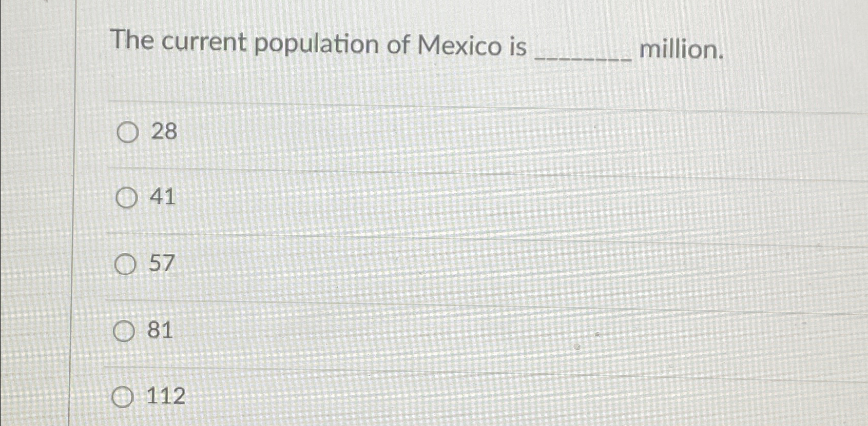 Solved The current population of Mexico is
