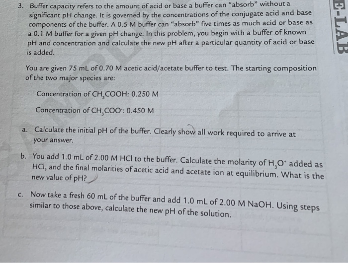 Solved 3. Buffer capacity refers to the amount of acid or | Chegg.com
