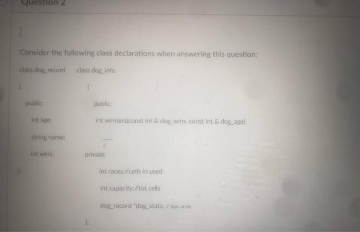 Solved Question 2 Consider the following class declarations | Chegg.com