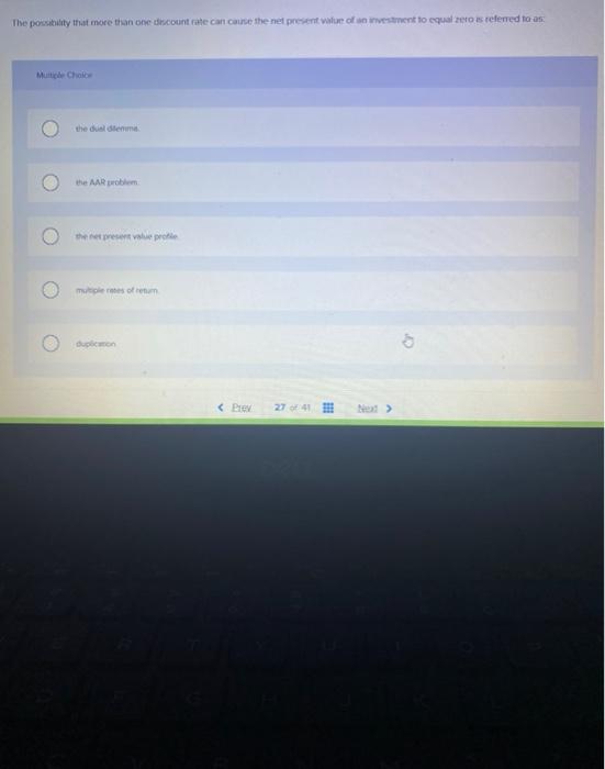 Solved The possibility that more than one discount rate can