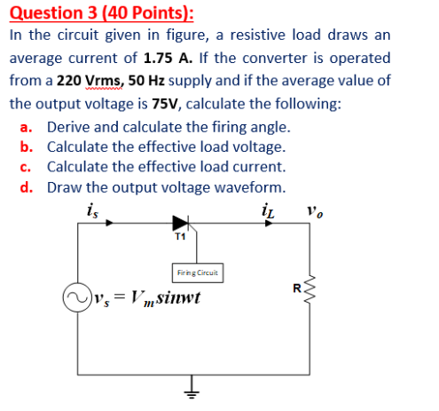 Solved Question 3 (40 ﻿Points):In the circuit given in | Chegg.com