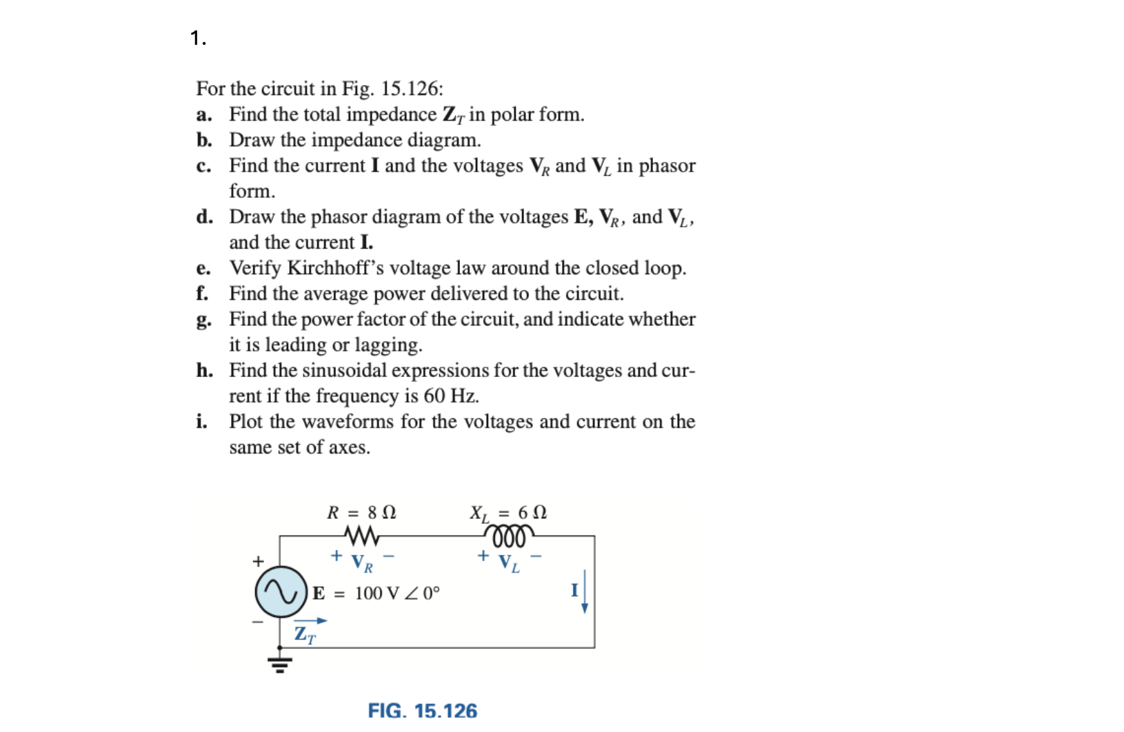Solved For the circuit in Fig. 15.126:a. ﻿Find the total | Chegg.com