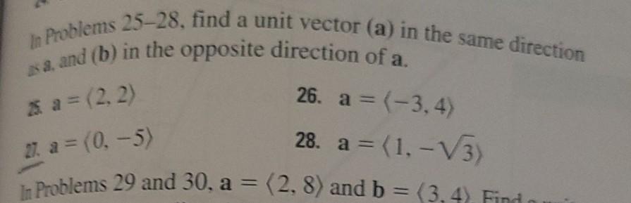 Solved In Problems 25-28, find a unit vector (a) in the same | Chegg.com