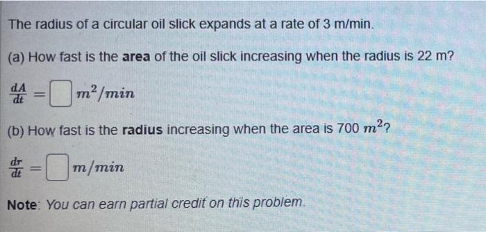 Solved The radius of a circular oil slick expands at a rate | Chegg.com