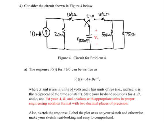 Solved Consider the circuit shown in Figure 4 ﻿below.Figure | Chegg.com