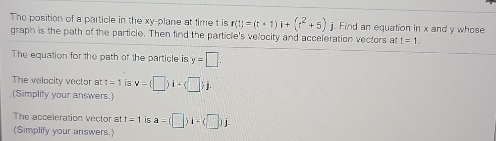 Solved The position of a particle in the xy-plane at time t | Chegg.com