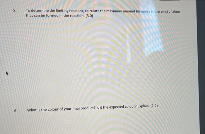 Solved 5. To Determine The Limiting Reactant, Calculate The | Chegg.com