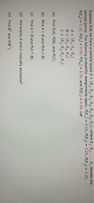 Solved Suppose that we have a sample space S = {E, E2, E3, | Chegg.com