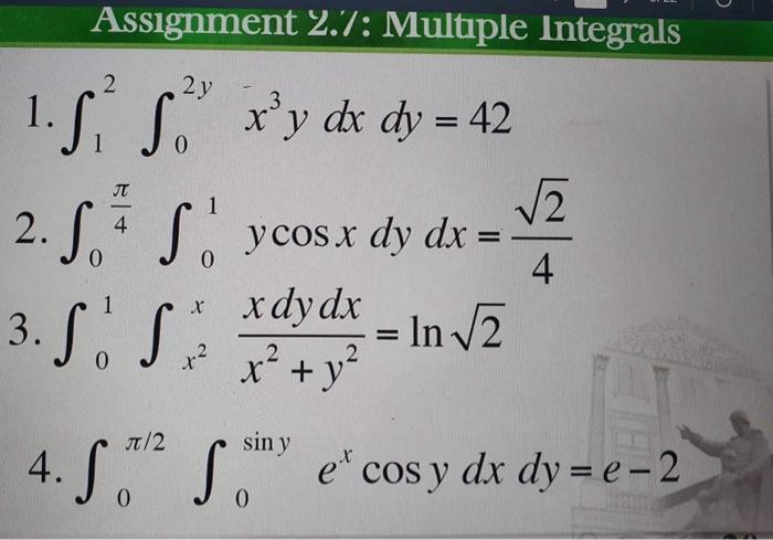 Solved Assignment 2.%: Multiple Integrals | Chegg.com