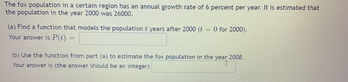 Solved The fox population in a certain region has an annual | Chegg.com