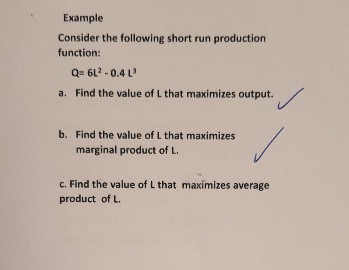 Solved Example Consider The Following Short Run Production | Chegg.com