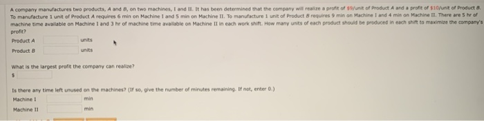 Solved A company manufactures two products, A and B, on two | Chegg.com
