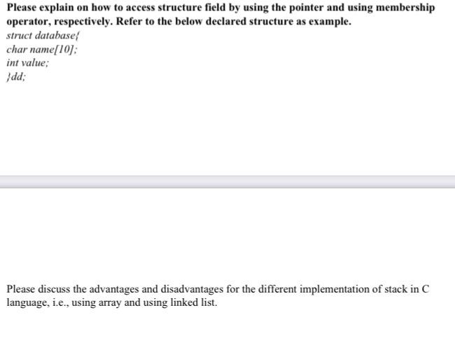 Solved Please explain on how to access structure field by | Chegg.com