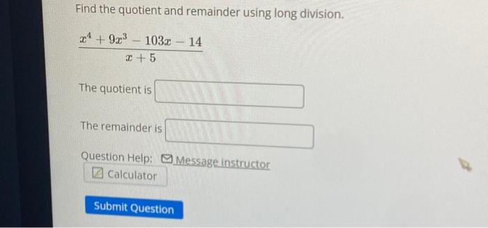 Find the quotient and deals remainder calculator