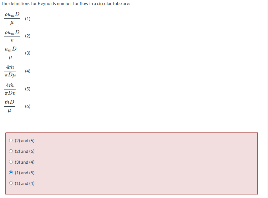Solved The definitions for Reynolds number for flow in ﻿a | Chegg.com