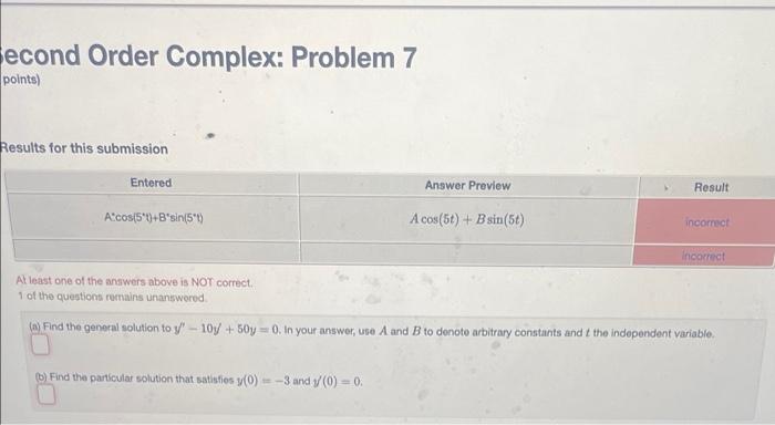 Solved Second Order Complex: Problem 7 points) Results for | Chegg.com