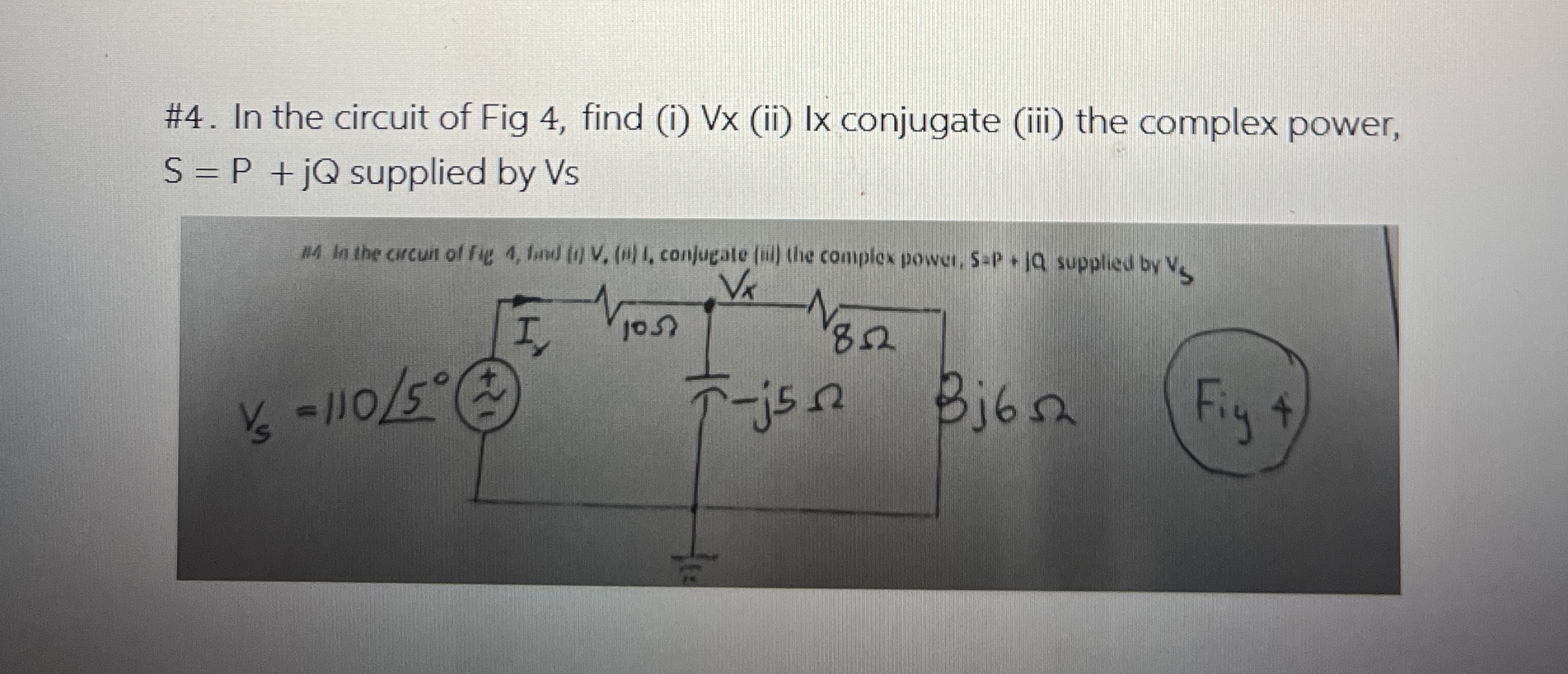 Solved In the circuit of Fig 4, ﻿find (i) Vx (ii) ﻿Ix | Chegg.com