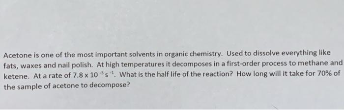 Solved Acetone is one of the most important solvents in | Chegg.com