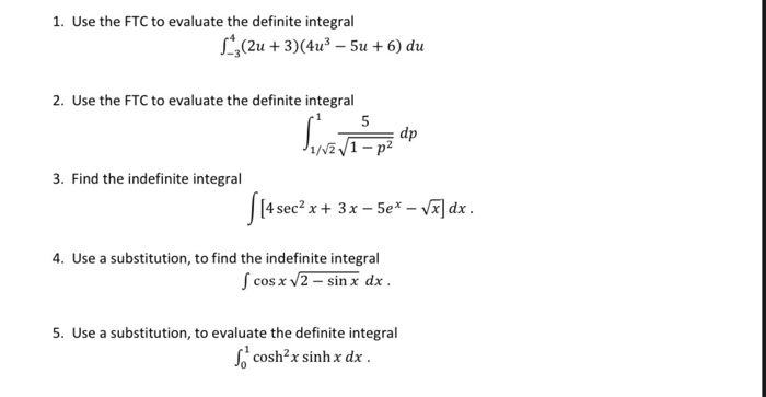 Solved 1. Use the FTC to evaluate the definite integral | Chegg.com