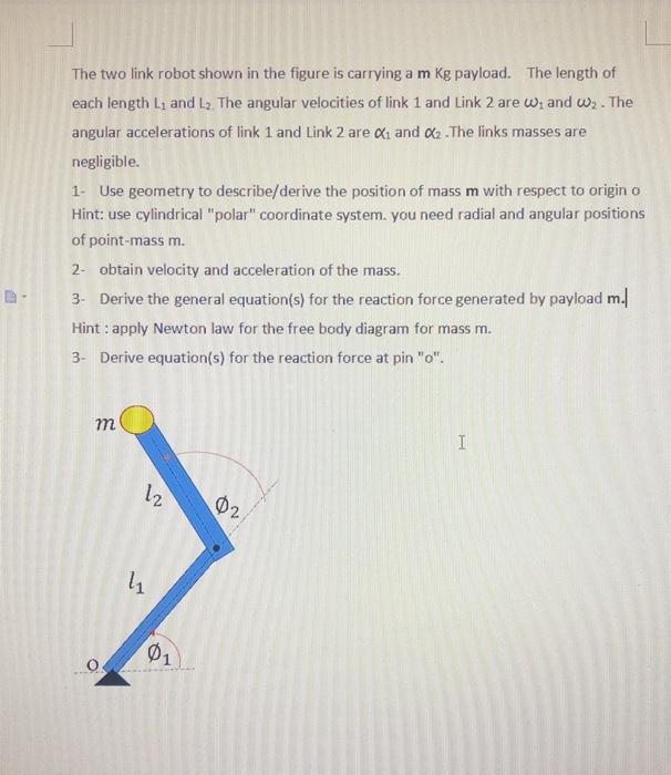 Solved The two link robot shown in the figure is carrying a | Chegg.com