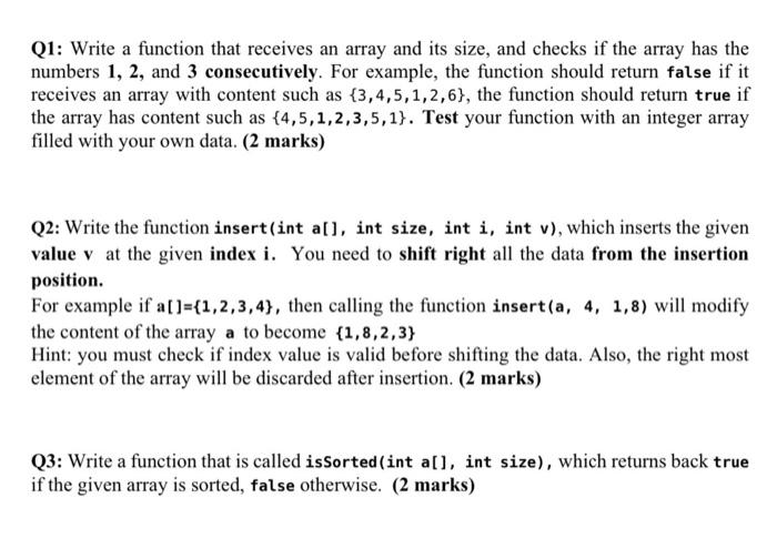 Solved Q1: Write a function that receives an array and its | Chegg.com