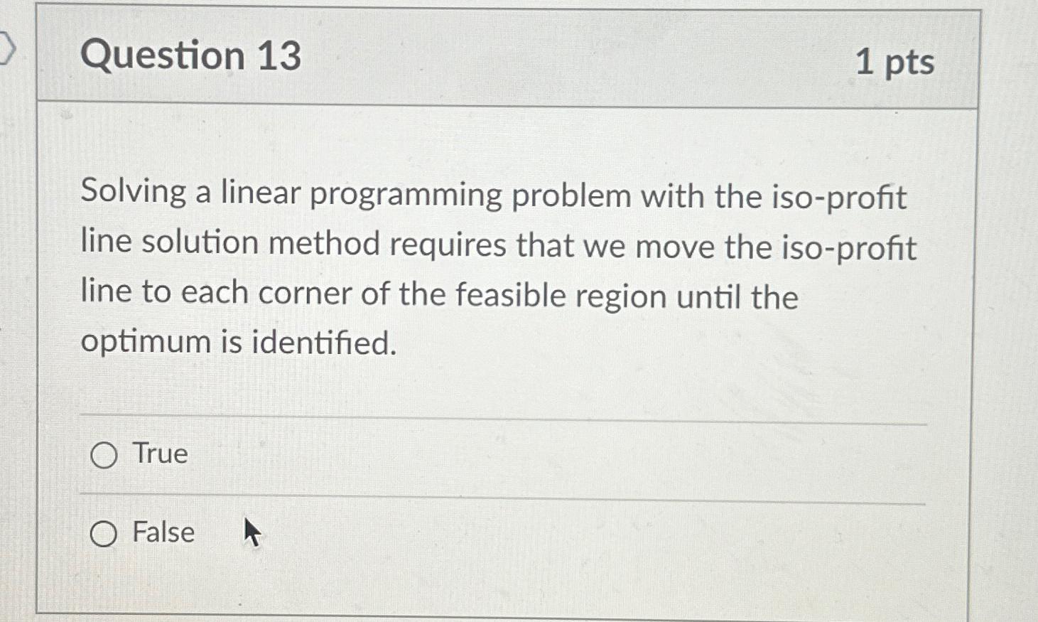 Solved Question 131 ﻿ptsSolving a linear programming problem | Chegg.com