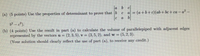 Solved A 5 Points Use The Properties Of Determinant T Chegg Com