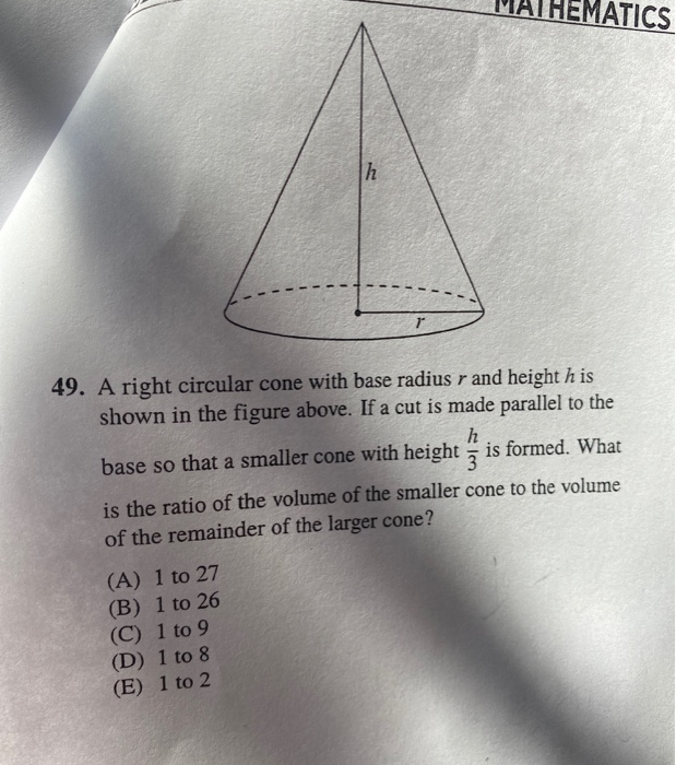 Solved MATHEMATICS 49. A right circular cone with base | Chegg.com