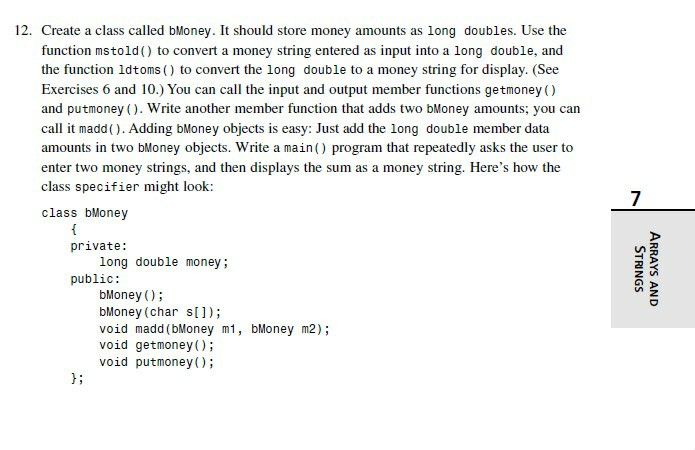 12. create a class called bmoney. it should store money amounts as long doubles. use the function mstold() to convert a money