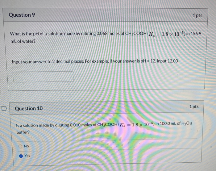 Solved Question 9 1 pts What is the pH of a solution made by | Chegg.com