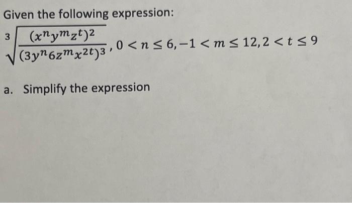 Given the following expression: \[ \sqrt[3]{\frac{\left(x^{n} y^{m} z^{t}\right)^{2}}{\left(3 y^{n} 6 z^{m} x^{2 t}\right)^{3