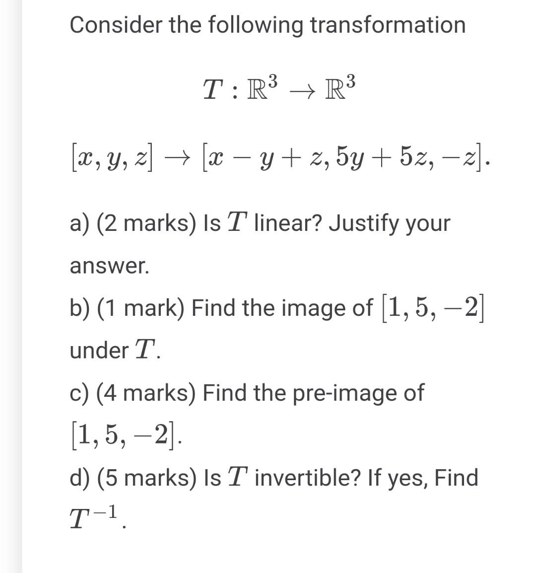 Solved Consider The Following Transformation | Chegg.com