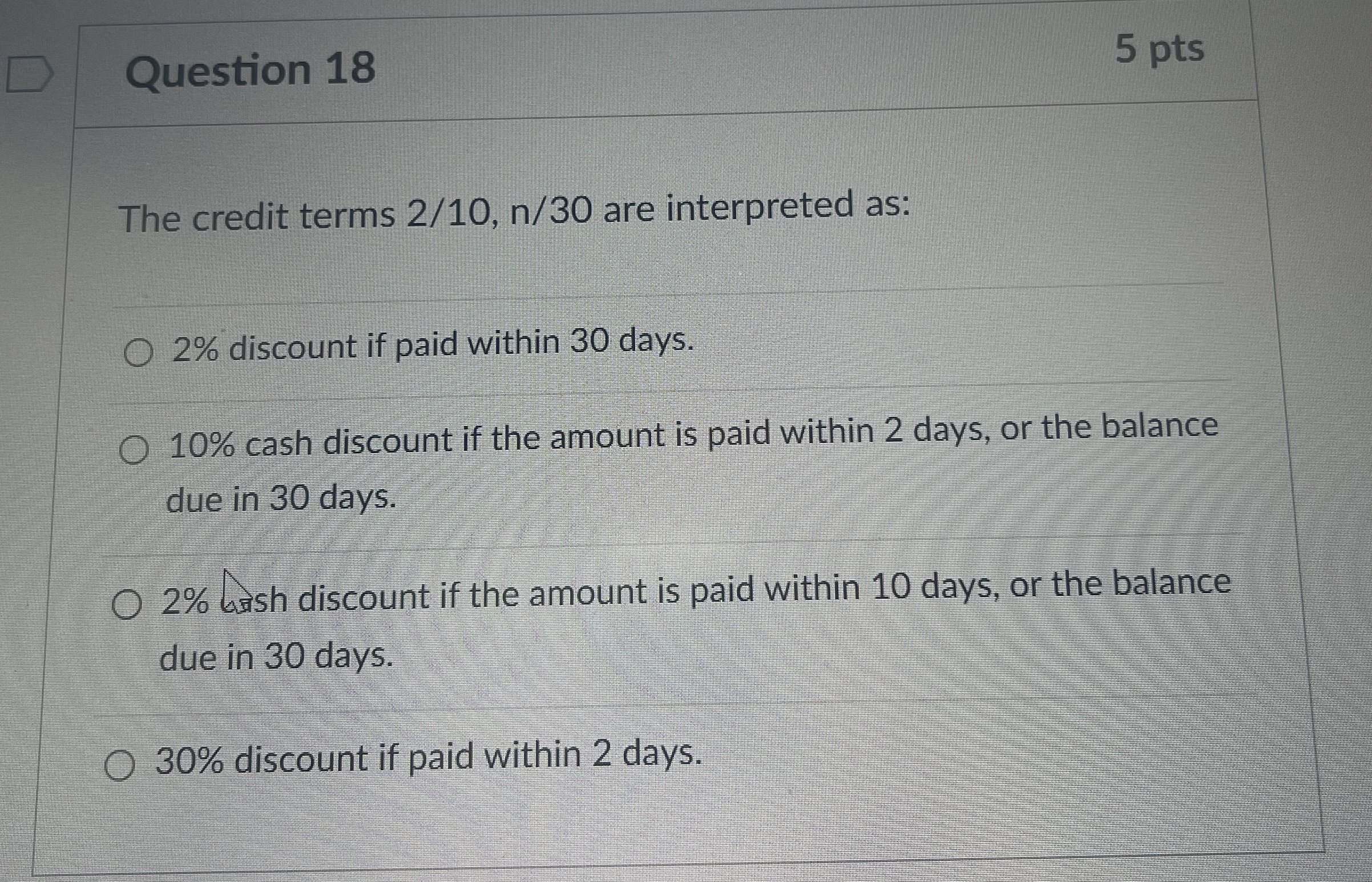 Solved Question 185 ﻿ptsThe credit terms 210,n30 ﻿are | Chegg.com