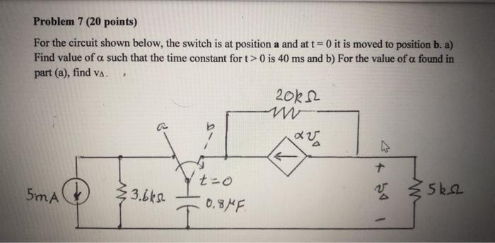 Solved Problem 7 (20 points) For the circuit shown below, | Chegg.com