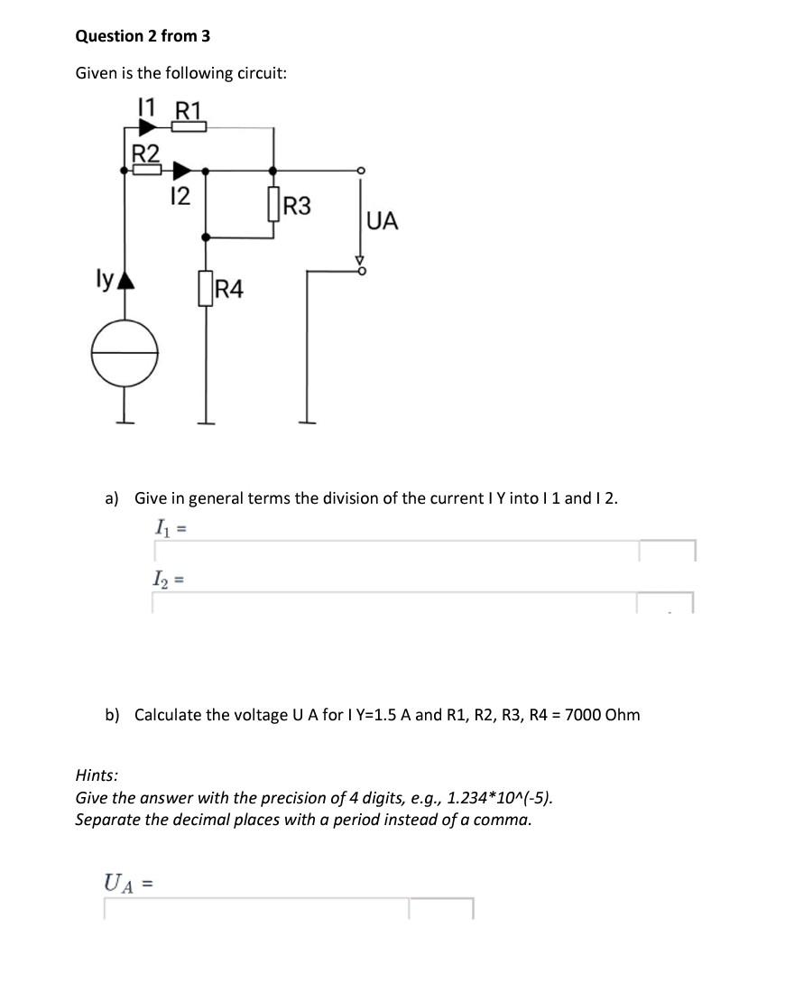 Solved Question 2 From 3 Given Is The Following Circuit: 11 | Chegg.com